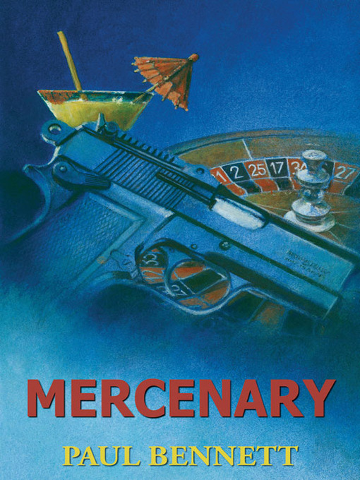 Title details for Mercenary by Paul W.  Bennett - Available